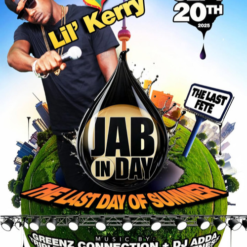 JAB IN DAY - GREENZ CONNECTION/DJ KAREEM/DJ ADDA/TRIPLE THREAT/SOCA SWEETNESS/BBF BLING+OTZ/BUSTA/LIL' KERRY/DJ LAZER/DE VINCES/DJ COLIN/MINDLESS/MC KATT @2450 FINCH AVE WEST, TORONTO 9/20/2025