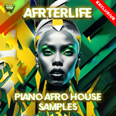 Afterlife - Piano Afro House Samples