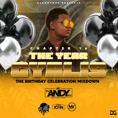 CHAPTER 16: The Year Of Gyallis - DJ AndyNYC, DJ Marc Vybz, Selectaicon, DJ AK