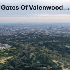 Gates Of Valenwood...