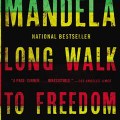 DOWNLOAD EPUB 💘 Long Walk to Freedom: The Autobiography of Nelson Mandela by  Nelson