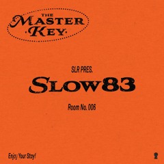The Master Key 006 - Slow83