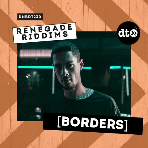 RENEGADE RIDDIMS: [BORDERS]