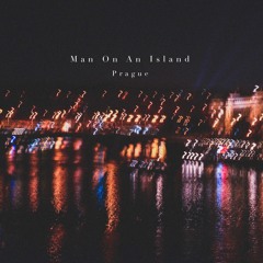 Man On An Island - Prague (with lyrics)