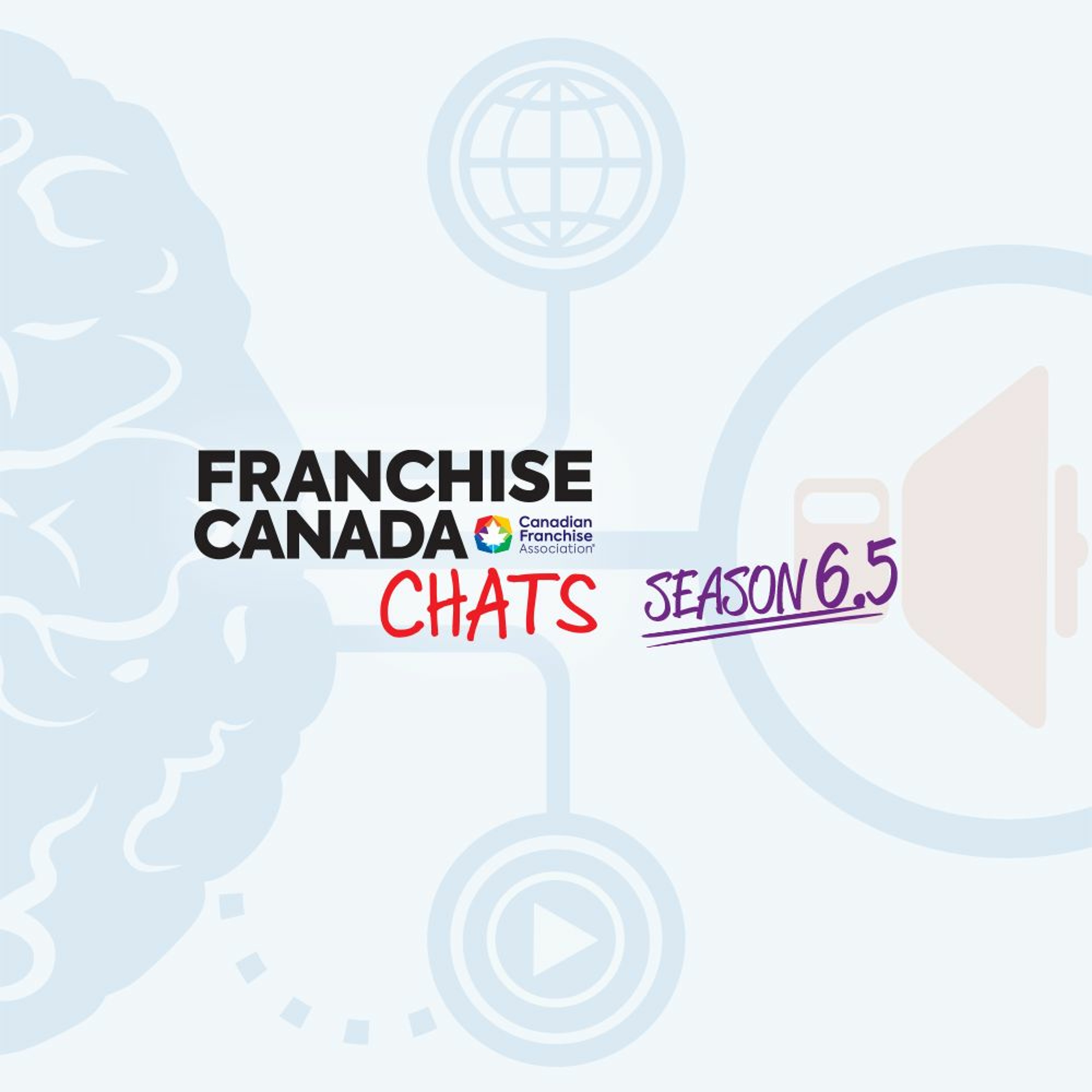 Franchise Canada Chats