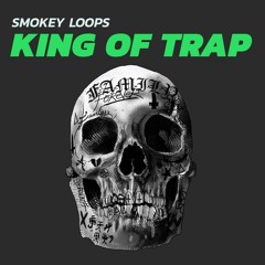 Smokey Loops - King Of Trap