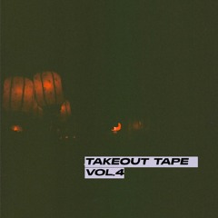 Takeout Tape Vol 4 || Kwabz
