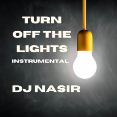 Turn Off The Lights Instrumental