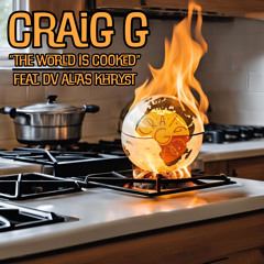 The World Is Cooked (feat. D.V. Alias  Khryst)