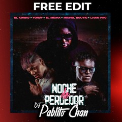097 - 125. El Kimiko - Noche De Perdedor (Intro Reggaeton) [DJ Pablito Chan]