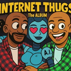 INTERNET THUGS