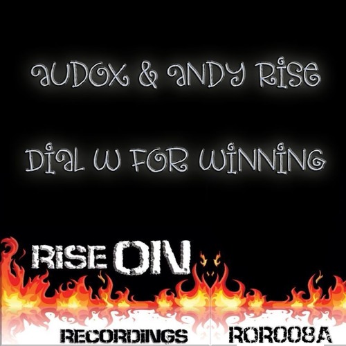 Audox & Andy Rise - Dial W For Winning ''CLIP''