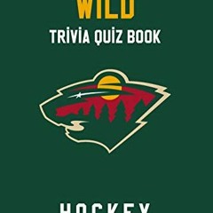 ( Tqa0I ) Minnesota Wild Trivia Quiz Book - Hockey - The One With All The Questions: NHL Hockey Fan