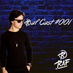 RafCast #001