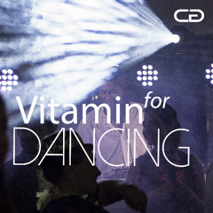 Vitamin for Dancing / 002 / Camilo Grooves
