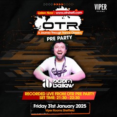 Adam Bellew LIVE @ OTR JTT Pre Party - 31.01.25