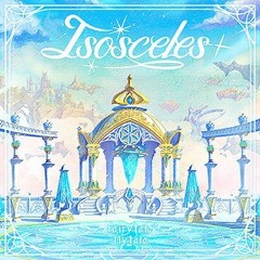 Isosceles(M@STER VERSION) 歌：小日向美穂(CV:津田美波)、藤原肇(CV:鈴木みのり)