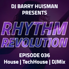 Rhythm Revolution 036 | House Music | Tech House | Club Bangers | DJ Mix