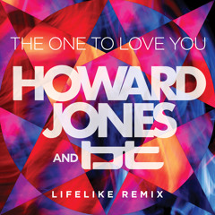 The One to Love You (The Lifelike Mix) [feat. BT]
