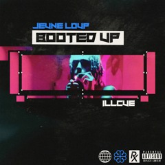JEUNE LOUP - BOOTED UP [PROD BY ILLCUE]