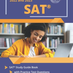 [READ] KINDLE 🗃️ SAT Prep 2022 and 2023: SAT Study Guide Book with Practice Test Que