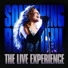 Something Beautiful | The Live Experience