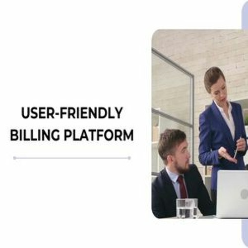 User - Friendly Billing Platform