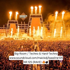 MAINSTAGE(RAVE)-BIG-ROOM / TECHNO-HARD TECHNO) EPISODE NR.125