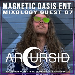 Arcursid - Mixology Guest Mix 07