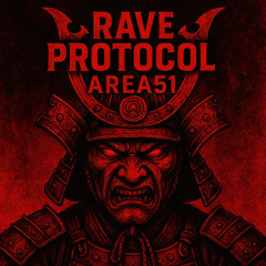 KÆTANA - Rave Protocol - AREA51