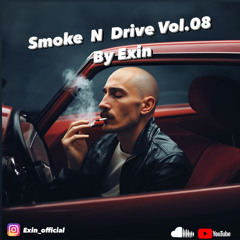Smoke N Drive Vol.08