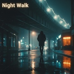 Night Walk v1 [Cinematic] · Trap 🌃✨