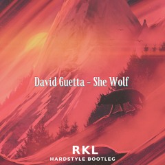David Guetta - She Wolf (RKL Bootleg) | Free Release