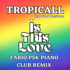 BOB MARLEY - Is This Love FEAT TROPICALL (Fabio PSK Piano Club Remix)- Free Download