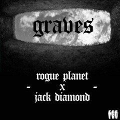 Graves - Jack Diamond and Rogue Planet
