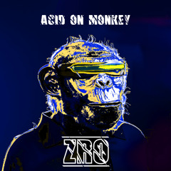 Zr0 - Acid on Monkey SCP
