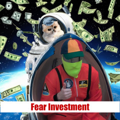 Fear Investment