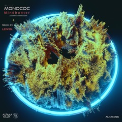 Monococ  - Mindhunter (Lewis. Remix) | Alpaka Muzik