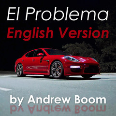 El Problema (English Version)