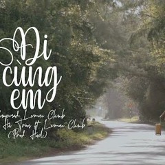 Đi Cùng Em - Hà Tròn ft. Lemon Climb | Official Demo