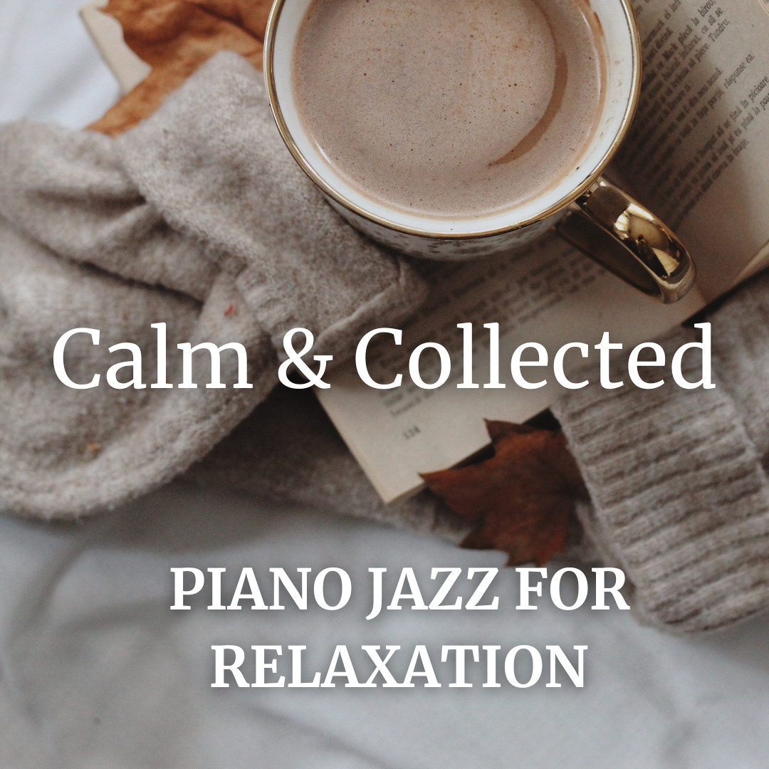 Stream Relax Cafe Music BGM | Listen to Calm & Collected - Piano Jazz ...