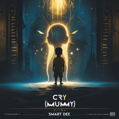 Cry (mummy)