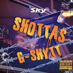 shottas G-shytt