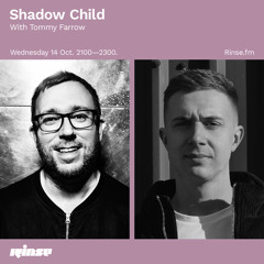 Shadow Child with Tommy Farrow - 14 October 2020
