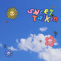 Sweet Talkin (feat. Elton Aura & AJANIMF)