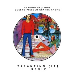 Claudio Baglioni - Questo Piccolo Grande Amore (TARANTINO AFRO HOUSE REMIX) [Filtered for Copyright]
