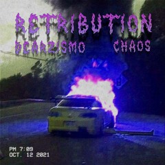 DEARZISMO & CHAOS - RETRIBUTION