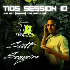 SCOTT SEQUEIRA - TIOS SESSION 10 LIVE SET  TIOS SHOWCASE BEERHOUSE(19-9-24)
