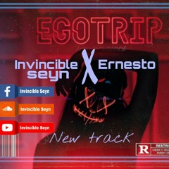 Invincible seyn Feat Ernesto Ego-Trip.mp3