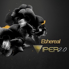Ethereal - Viper 2.0
